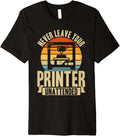 Never Leave Your Printer Unattended 3D Printing Retro Premium