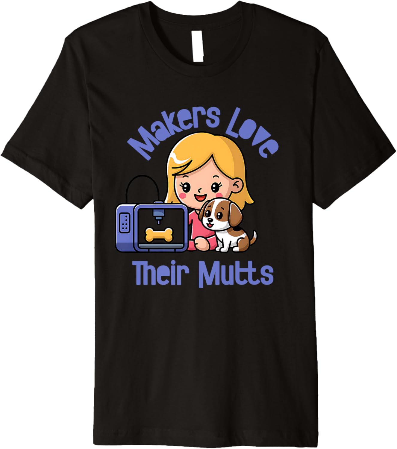 Makers Love Their Mutts 3D Printer Dog Printing Pet Diy Pets Premium