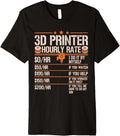 3D Printer Hourly Rate 3D Printing Funny Premium