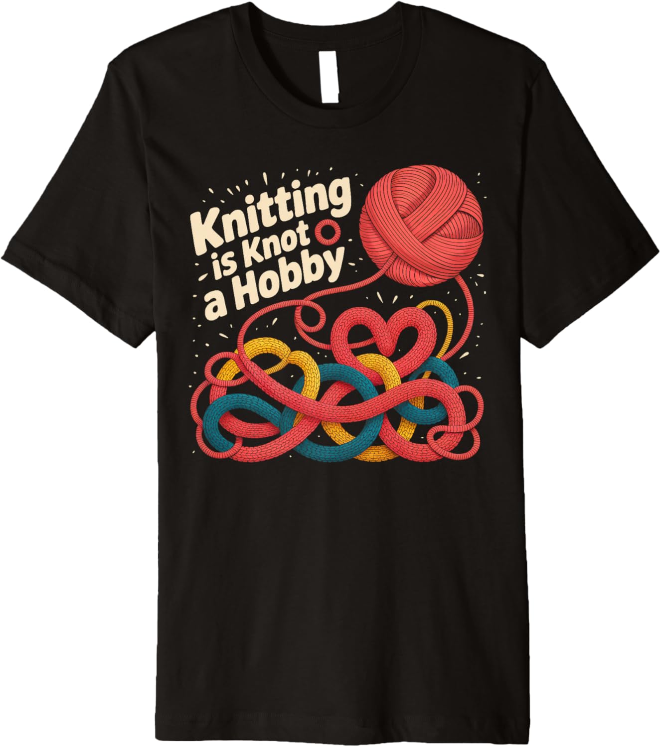 Knitting is Knot a Hobby Funny Yarn Tangle Premium