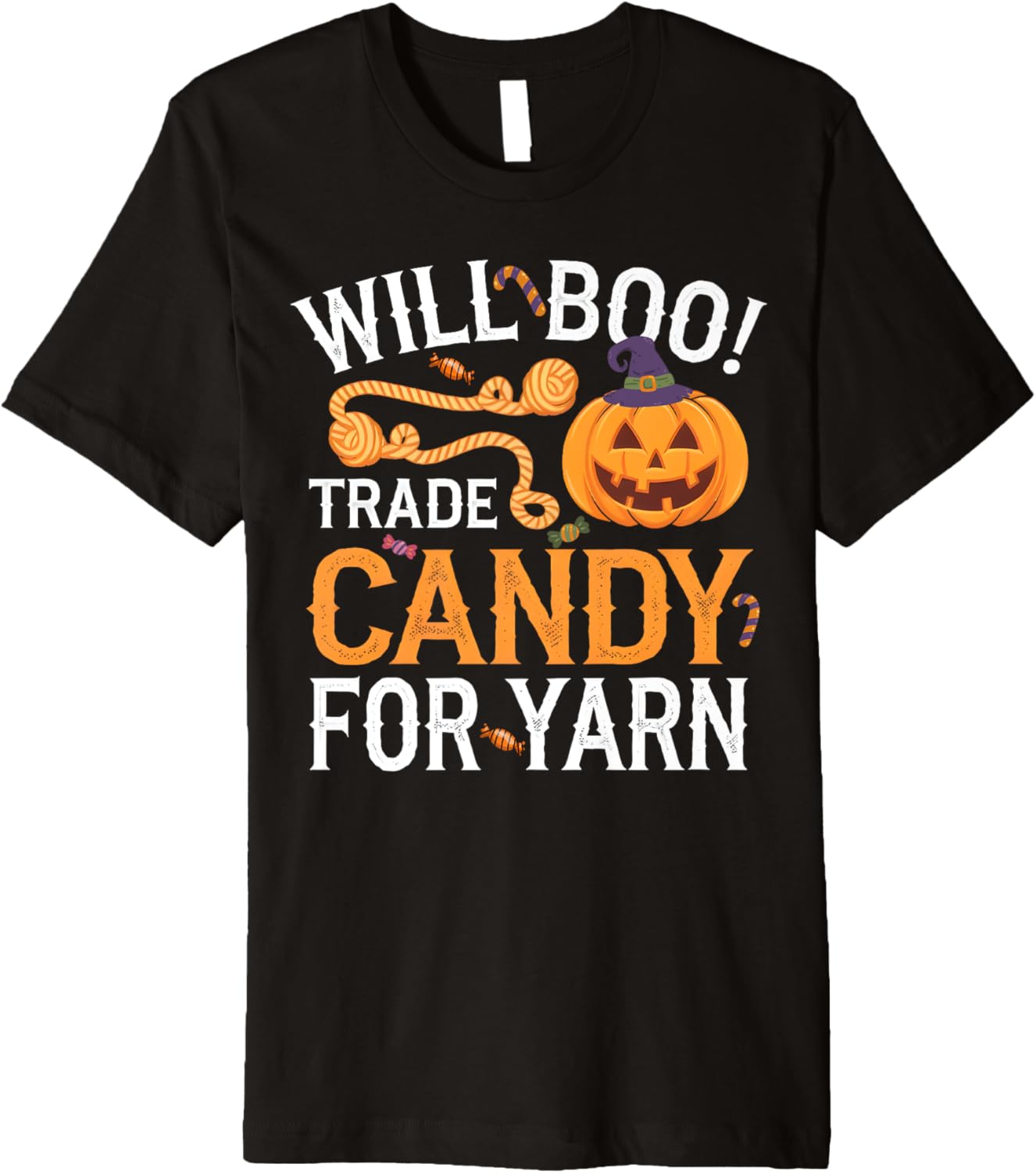 Will Trade Candy For Yarn Pumpkin Halloween Kntting Crochet Premium
