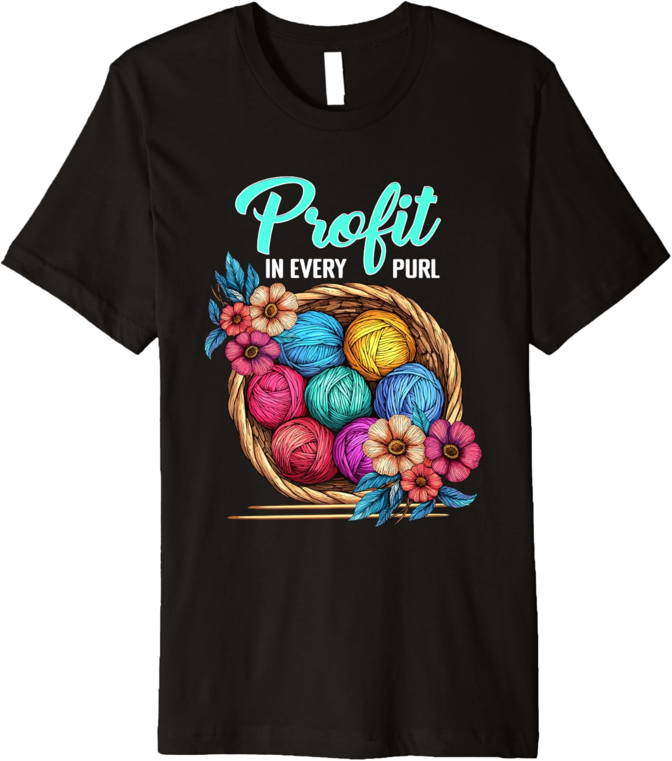 Profit In Every Purl Knitting Humor Funny Saying Yarn Lovers Premium