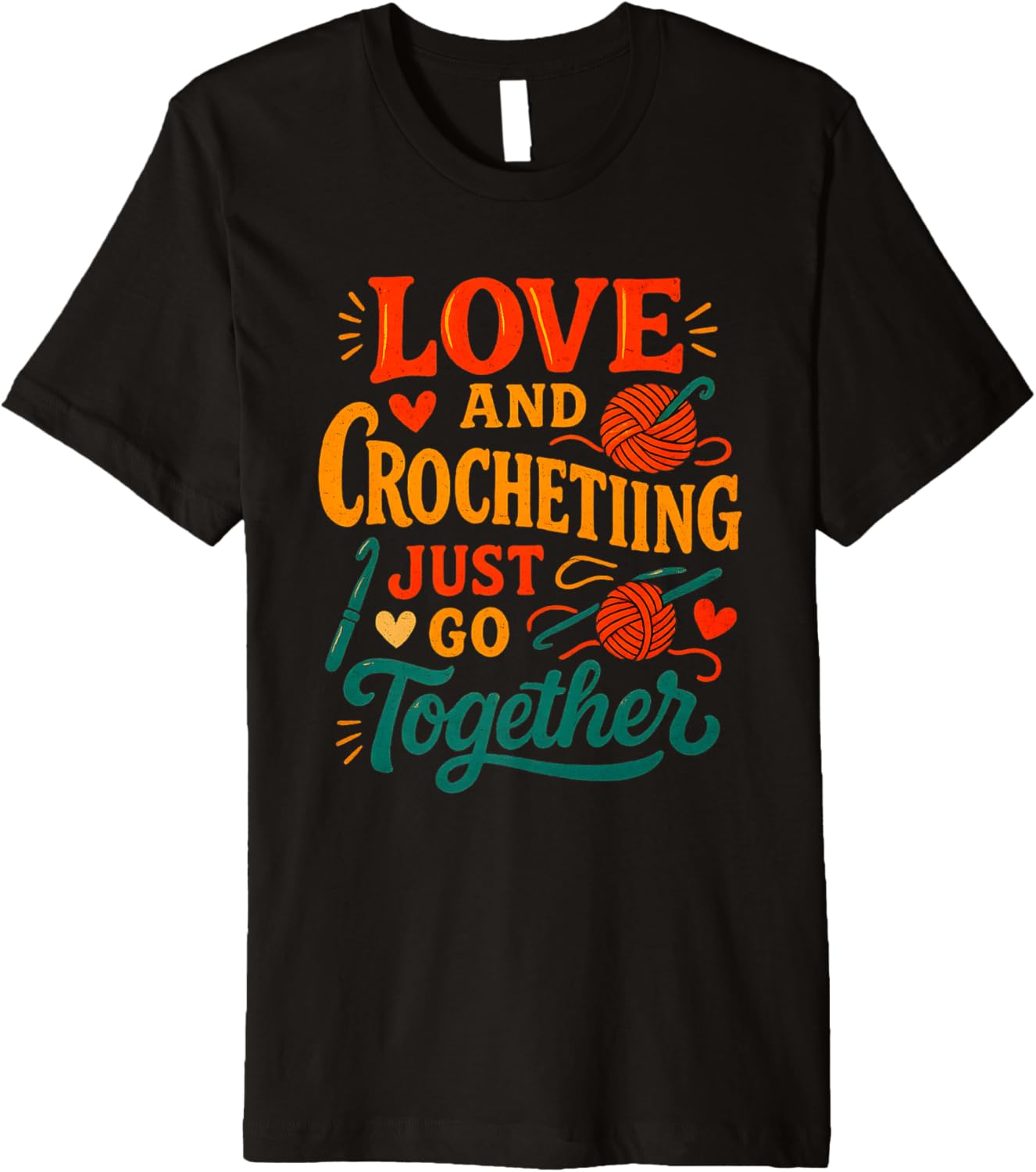 Love and Crocheting Just Go Together Yarn Art Design Premium
