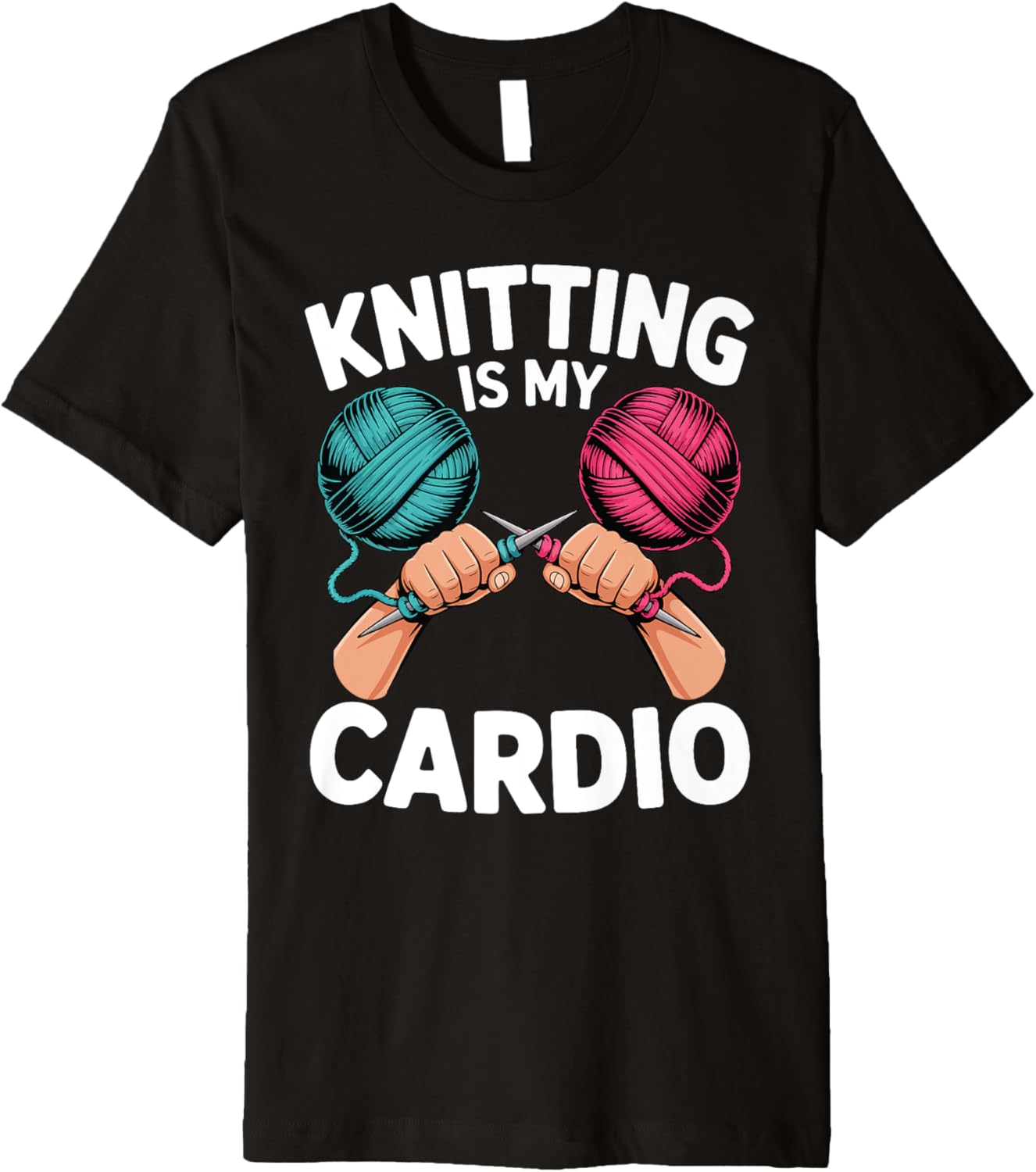 Knitting Is My Cardio Amusing Hobby Crafters Knit Yarn Life Premium