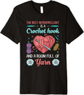 Funny Crocheting Crochet Hook and Yarn Lovers Premium
