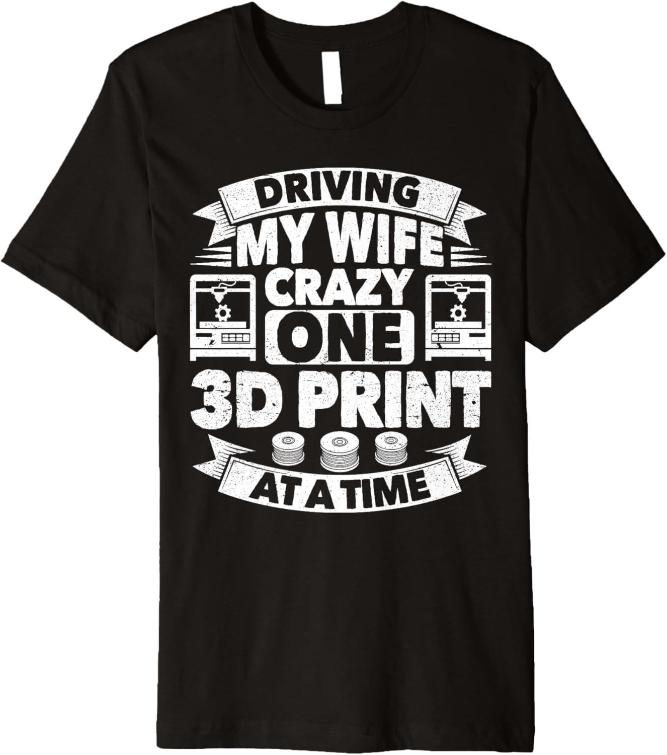 Mens One 3D Print At A Time Funny 3D Printing 3D Printer