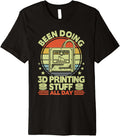 Been Doing 3D Printing Stuff All Day 3D Printer Retro Premium