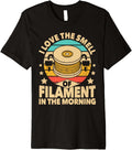 Smell Of Filament In Morning 3D Printer Funny Printing Premium