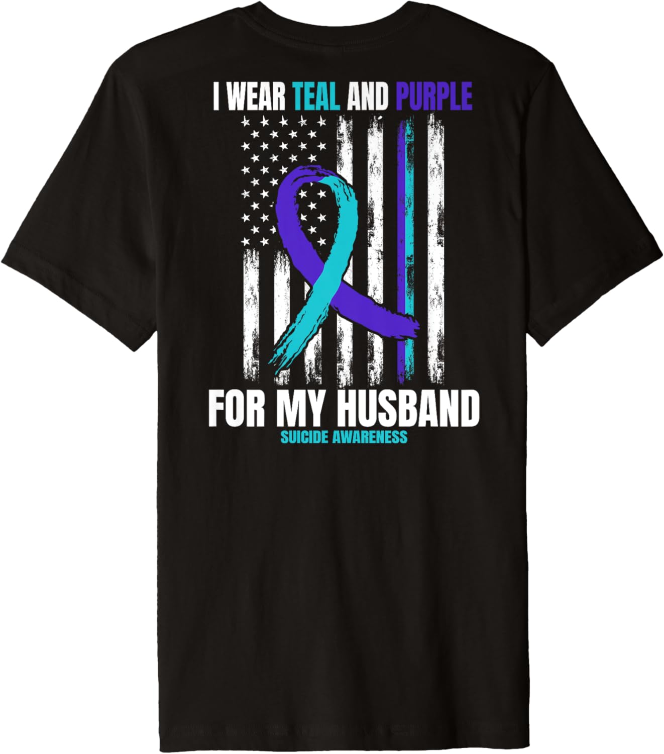 In Memory Of Husband Suicide Awareness Usa Flag Back Print Premium
