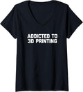 Womens Addicted To 3D Printing T Shirt Funny Saying Cool 3D Printer