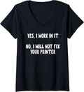 Womens Sarcastic Developer No I Wont Fix Your Printer V Neck
