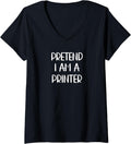 Pretend Im A Printer Lazy Halloween Costume V Neck