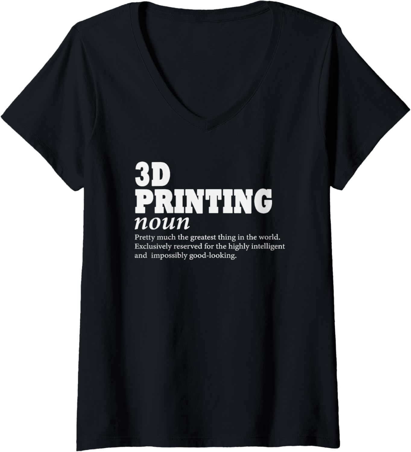 3D Printing Definition 3D Printer Funny 3D Printing V Neck
