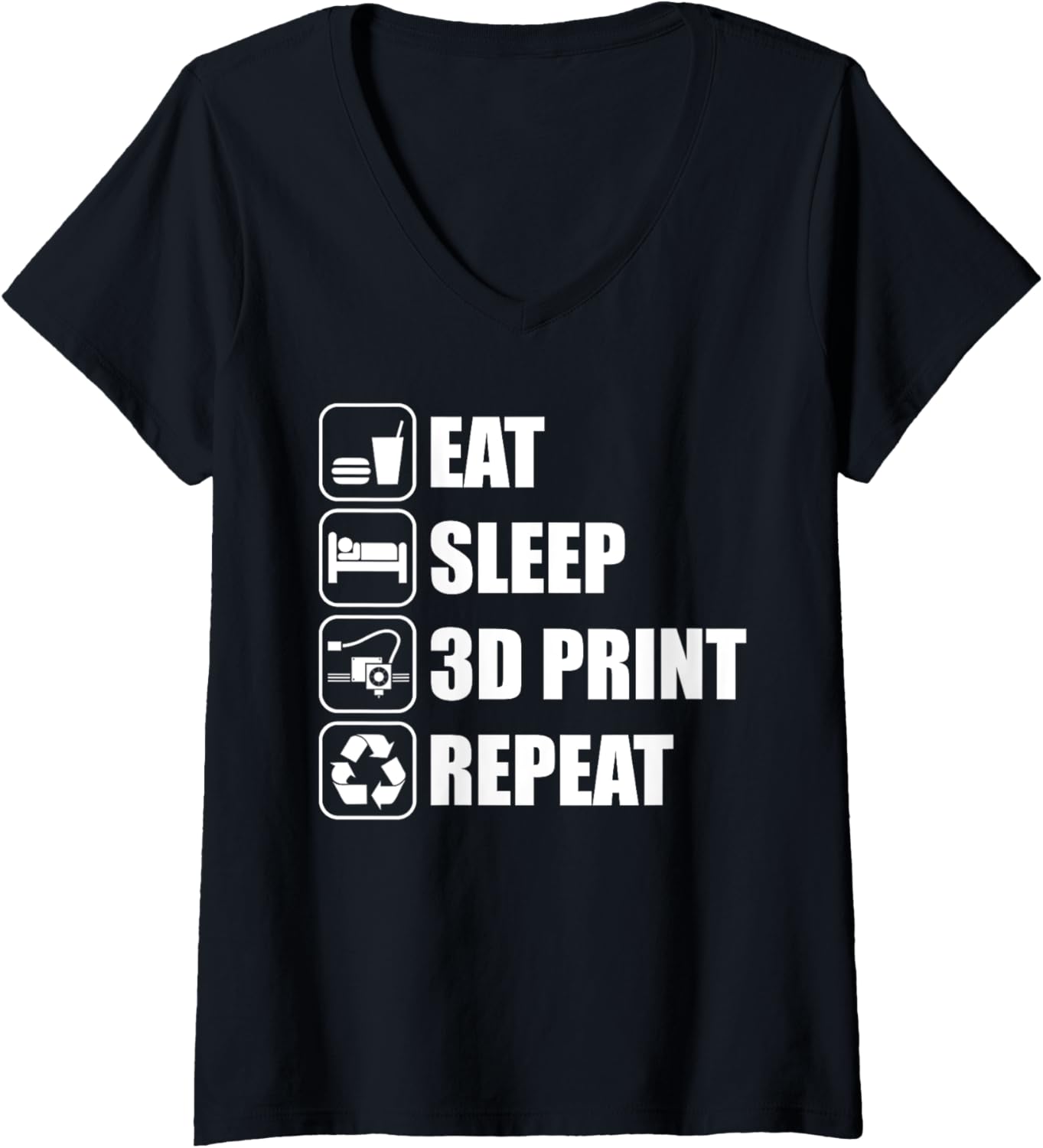 Womens Eat Sleep 3D Print Repeat 3D Printer 3D Printing V Neck