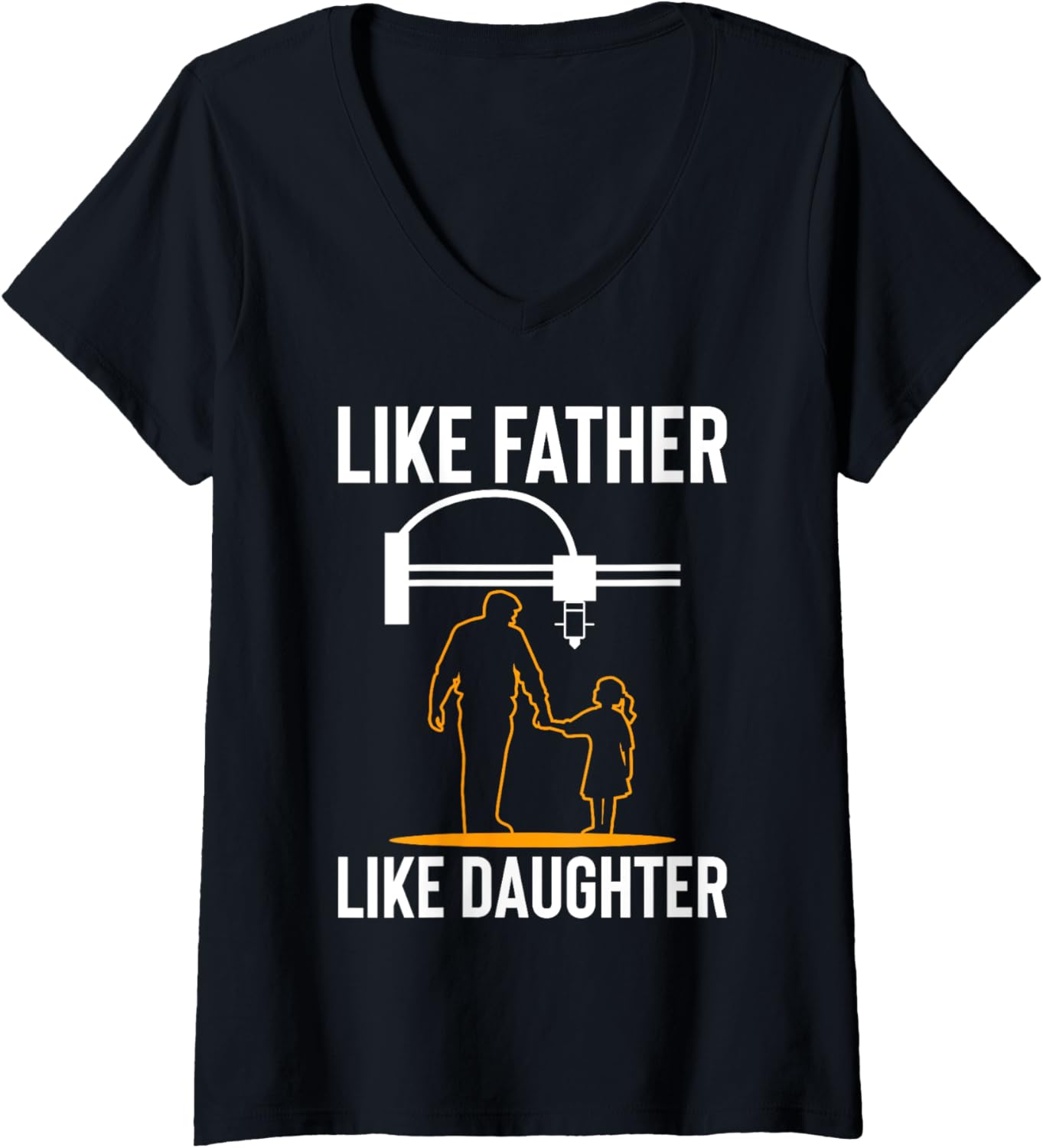 Womens Like Father Like Daughter 3D Printer Printing Fathers Day V Neck