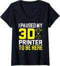 Womens I Paused My 3D Printer To Be Here Machinist 3D Print