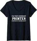 Womens Funny Im That Legendary Printer V Neck