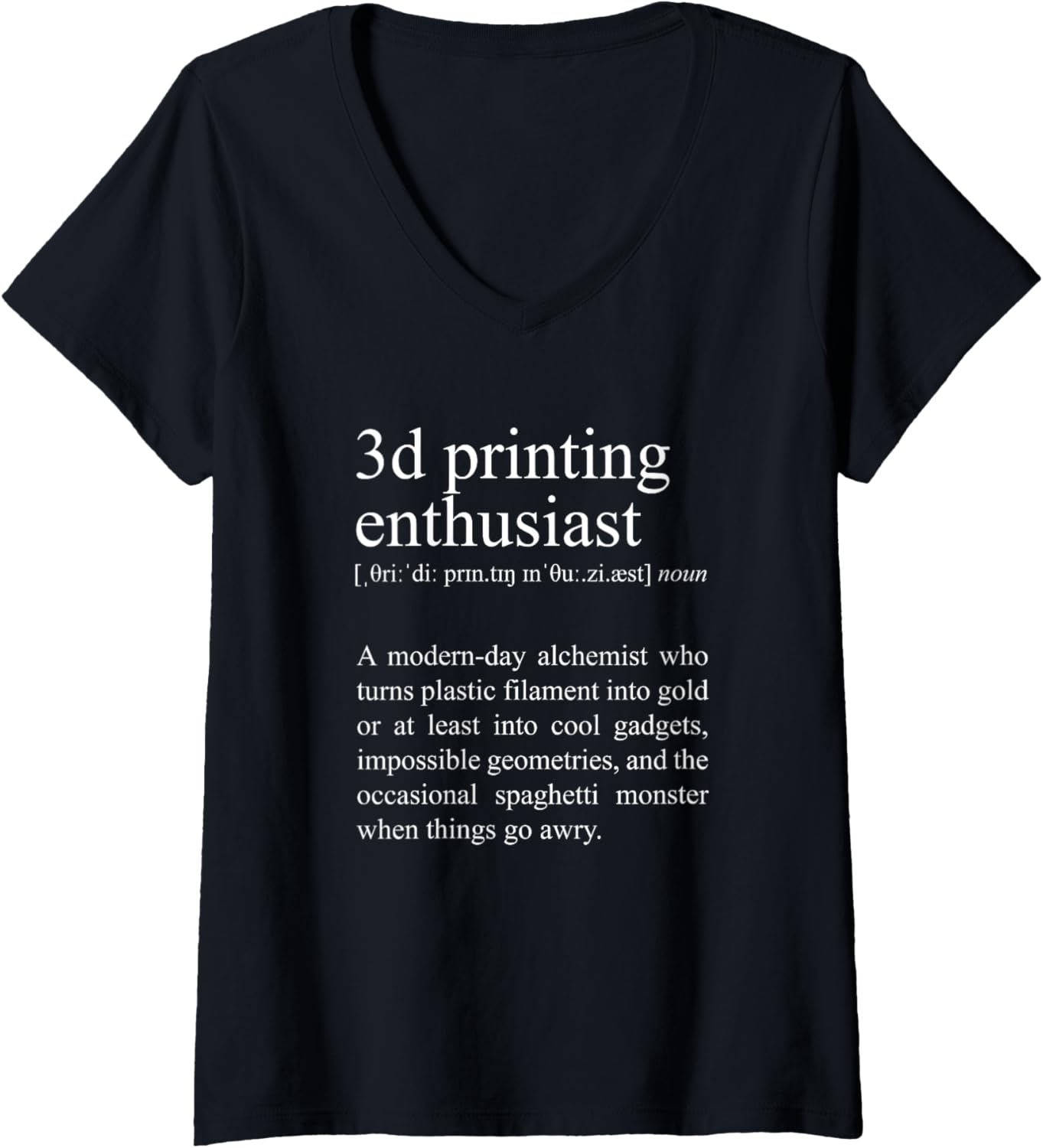 Womens 3D Printing Definition Funny 3D Printer Owner V Neck