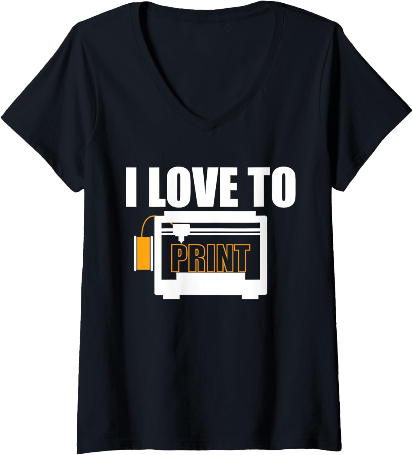 Womens I Love To Print 3D Printer Printing V Neck