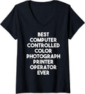 Womens Best Color Photograph Printer Operator Ever V Neck