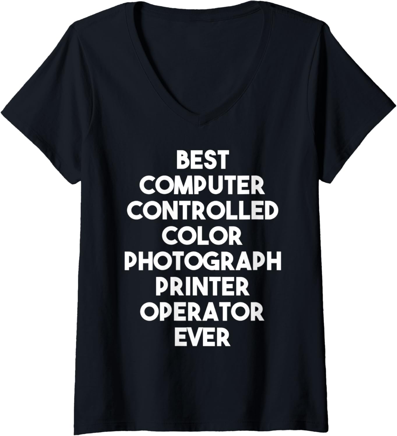 Womens Best Color Photograph Printer Operator Ever V Neck