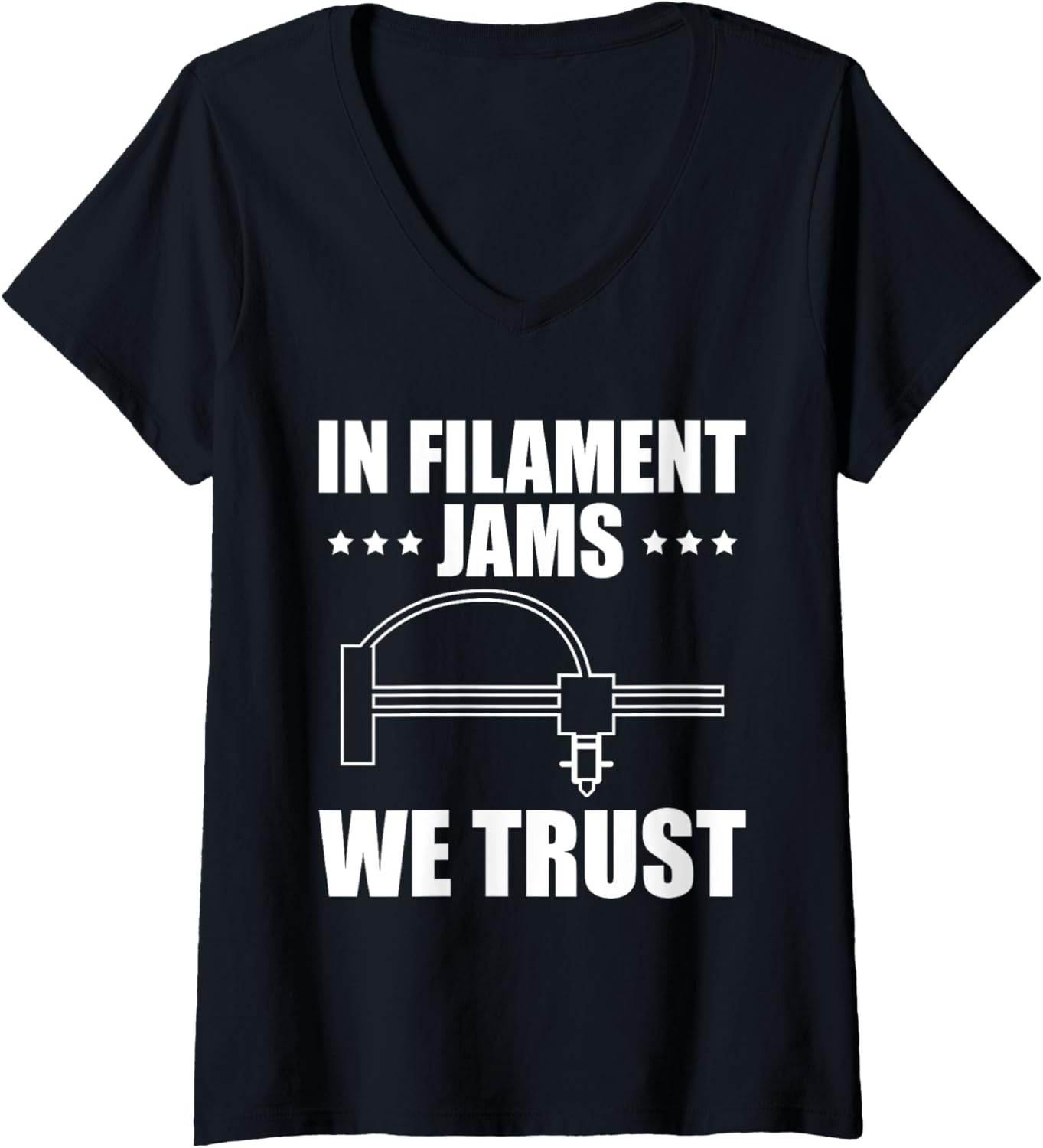 Womens In Filament Jams We Trust 3D Printer Printing V Neck