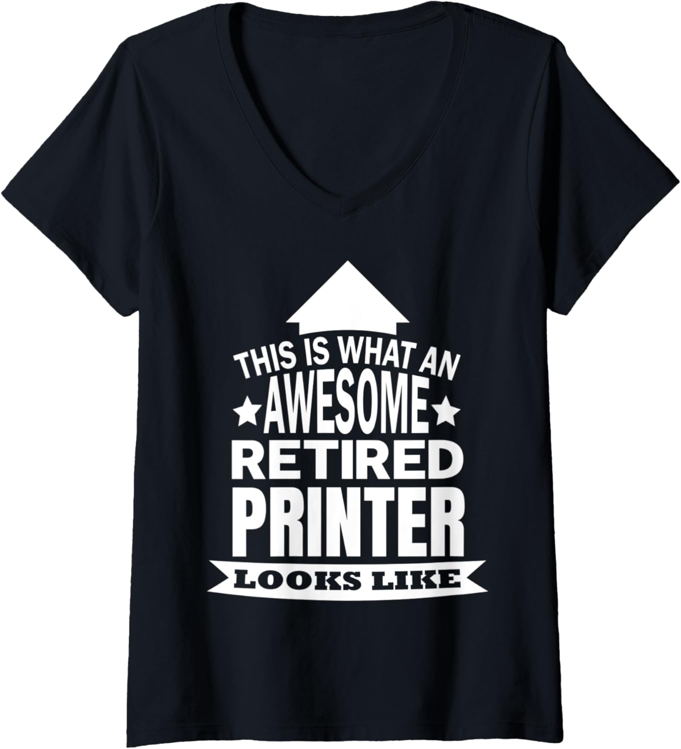 Womens This Is What An Awesome Retired Printer Looks Like V Neck