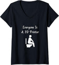 Womens Everyone Is A 3D Printer Funny Pc Computer 3 D Nerd