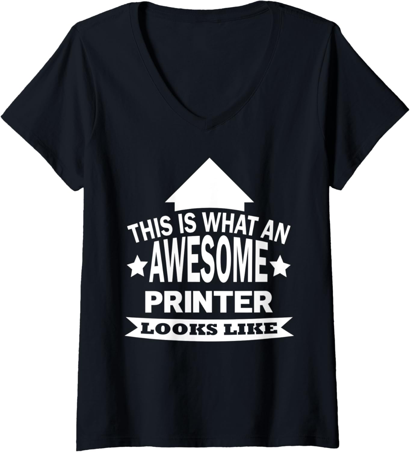 Womens This Is What An Awesome Printer Looks Like V Neck