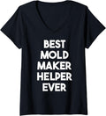 Womens Best Mold Maker Helper Ever V-Neck