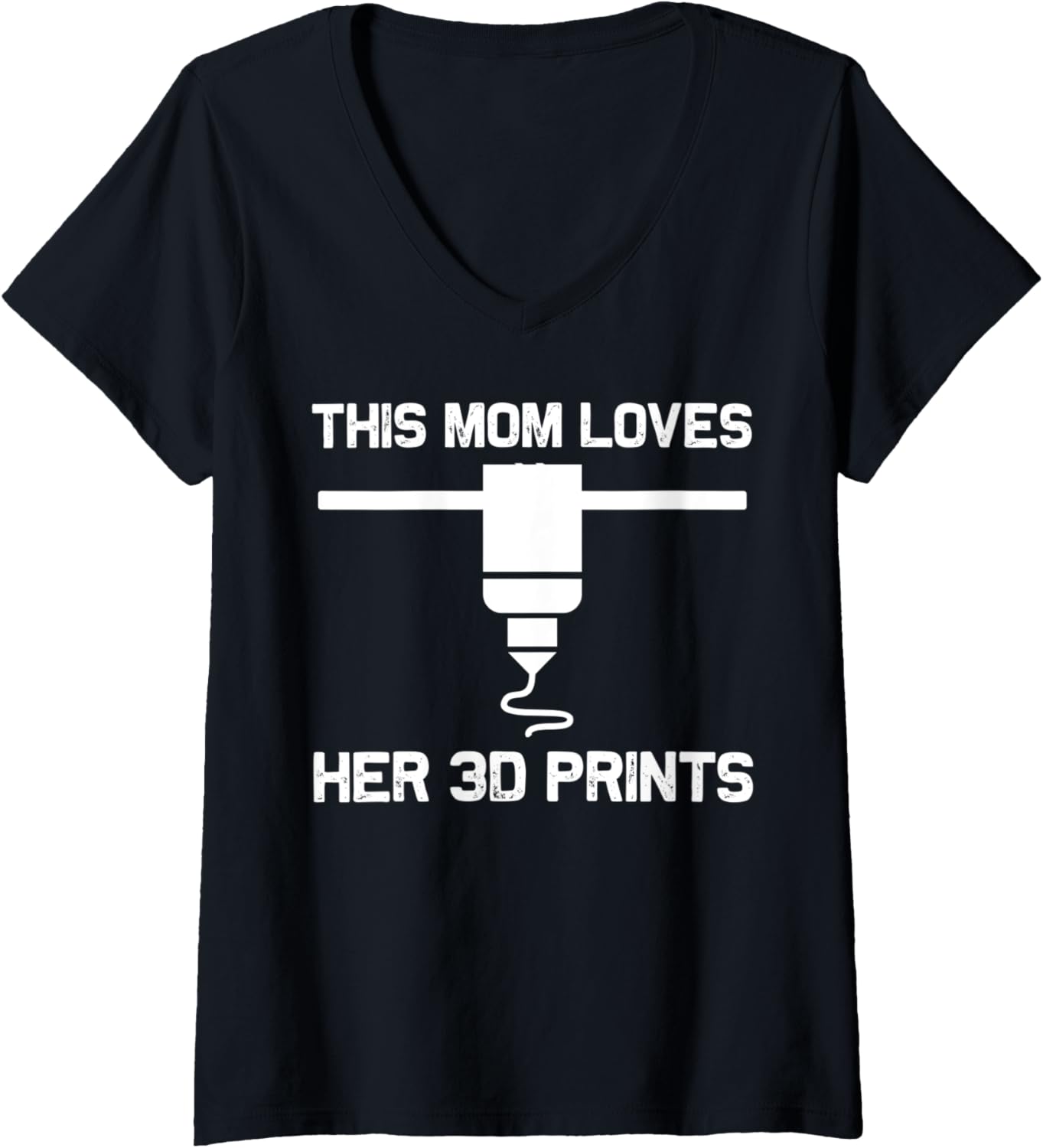 Womens Funny 3D Printing Designs Mom Women 3D Printer Enthusiasts V Neck
