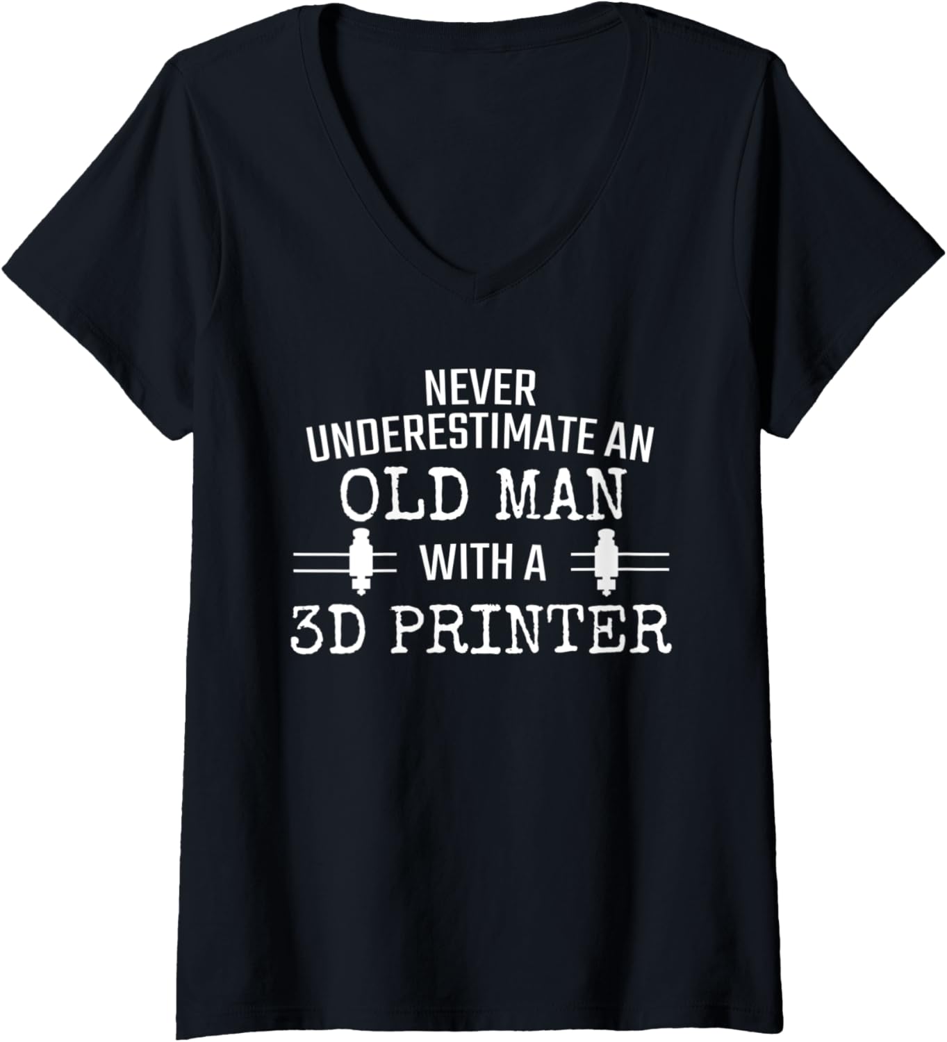 Womens 3D Printer Never Underestimate Old Man 3D Printing V Neck