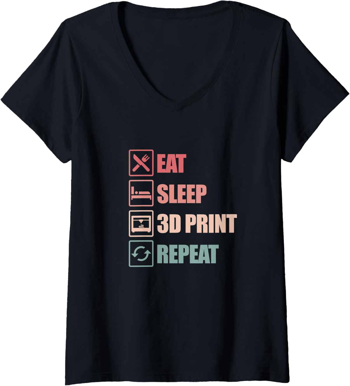 Womens 3D Printer 3D Printing Funny Eat Sleep 3D Print Repeat Retro