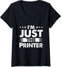 Womens Printer Profession Im Just Printer V Neck