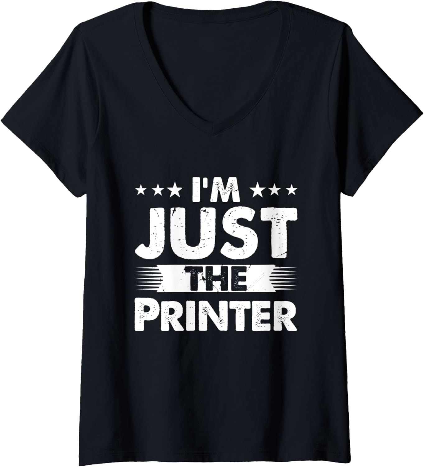 Womens Printer Profession Im Just Printer V Neck