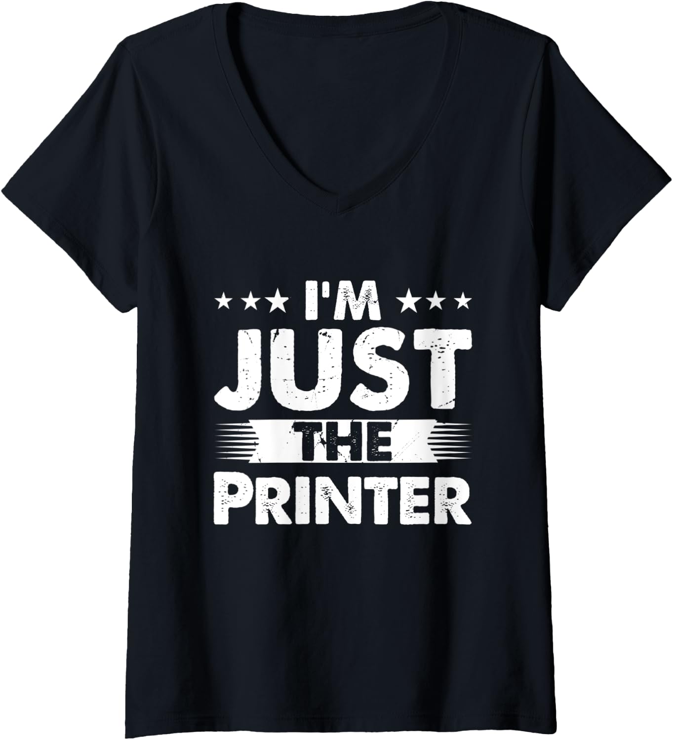 Womens Printer Profession Im Just Printer V Neck