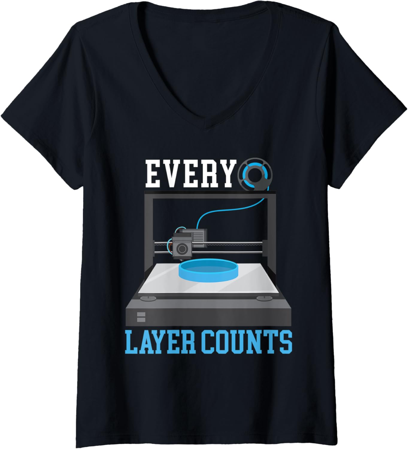 Womens Every Layers Counts 3D Printing Modelling Nozzle 3D Printer V Neck