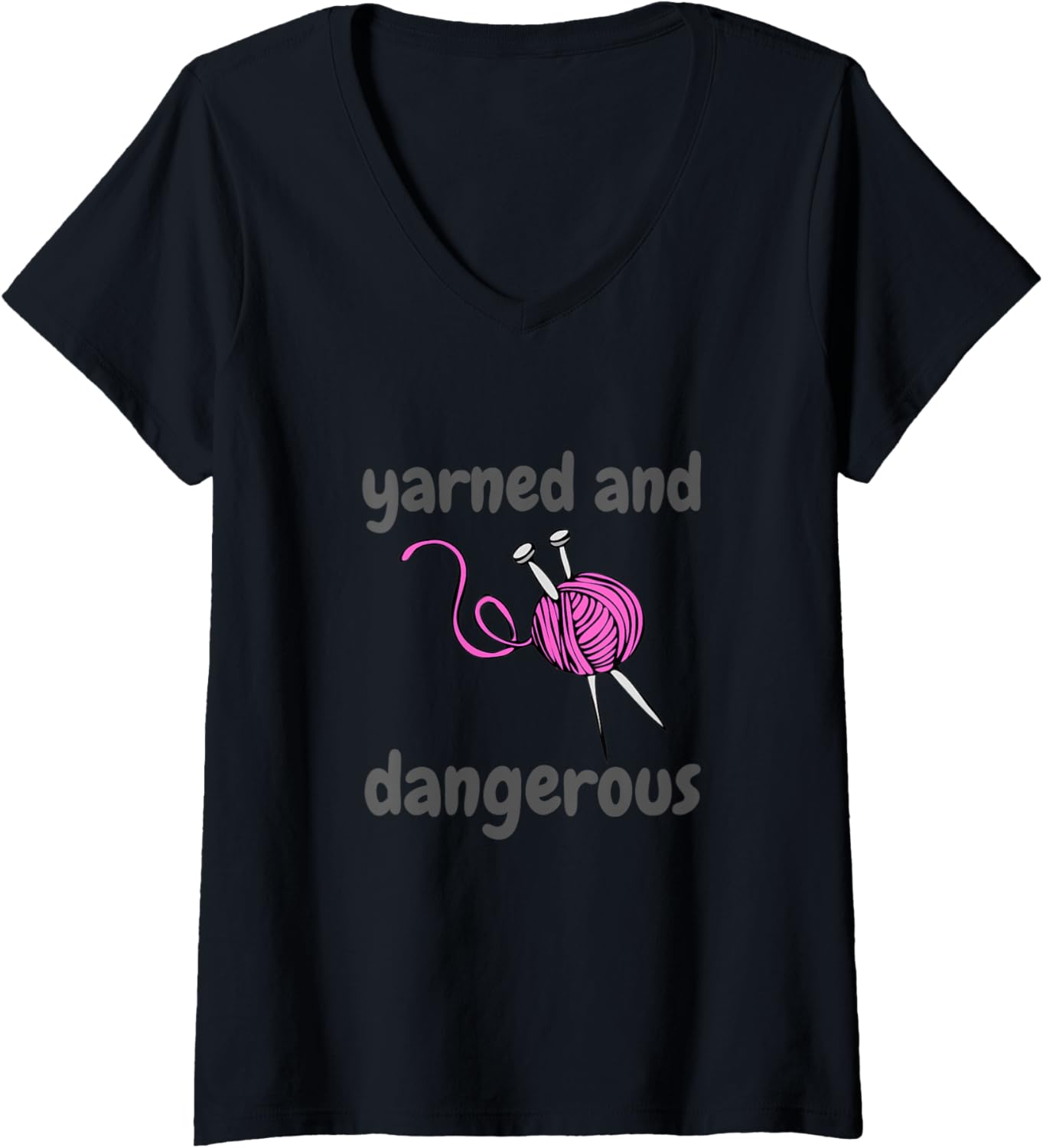 Womens Yarned And Dangerous Funny Sewing Pun Sew Yarn Lover V-Neck