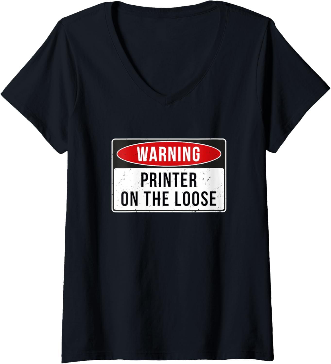 Womens Warning Sign Printer On Loose Funny Job Quote V Neck