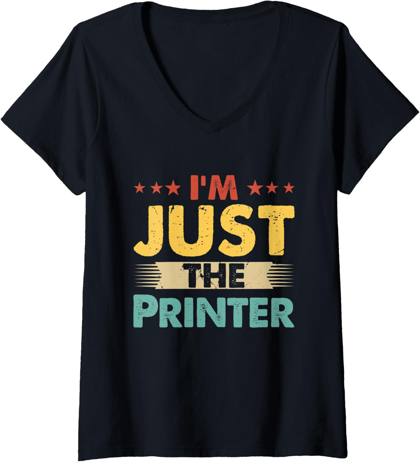 Womens Printer Job Retro Im Just Printer V Neck