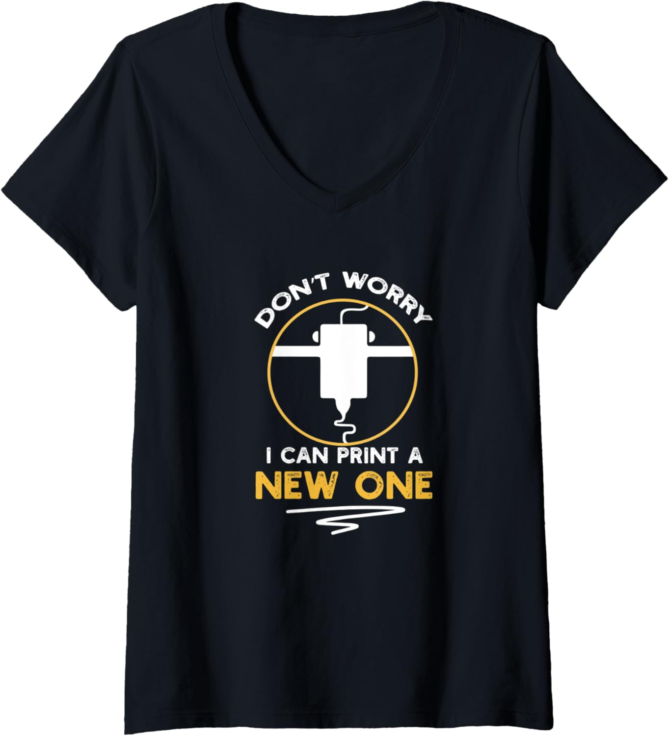 Womens Dont Worry I Can Print A New One 3D Printing Modelling