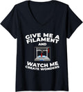Womens Give Me A Filament Watch Me 3D Printer V Neck