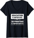 Womens 3D Printing Education Important 3D Printer V Neck