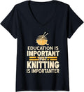 Womens Knitting is Importanter Funny Yarn Education Joke V-Neck