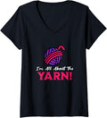 Womens I'm All About the Yarn, Funny Yarn Projects Saying V-Neck