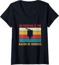 Womens 3D Print Funny 3D Printing Is Bacon Of Hobbies V Neck