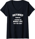 Womens Printer I Worked My Whole Life This V Neck