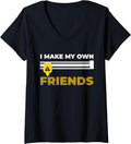 Womens I Make My Own Friends 3D Printer V Neck
