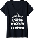 Womens Ideal Man Is Dad Printer Funny V Neck