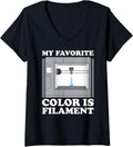 Womens My Im Favorite Color Is Filament 3D Printer V Neck